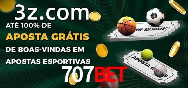 707BETbet Ate 100% de Aposta Gratis